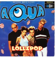 Aqua - Lollipop (Candyman) - EP