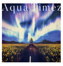 Aqua Timez - Asunarou