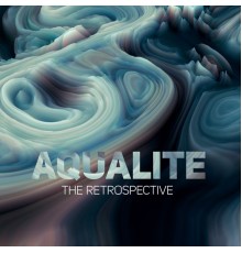 Aqualite - The Retrospective