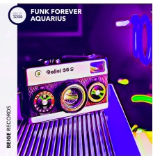 Aquarius - Funk Forever