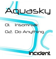 Aquasky - Insomniak / Do Anything