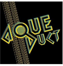 Aqueduct - I Sold Gold