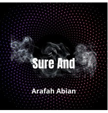 Arafah Abian - Sure And