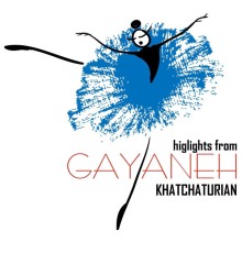 Aram Khachaturian - Highlights from Gayaneh