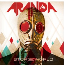 Aranda - Stop The World