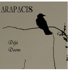 Arapacis - Déjà Doom