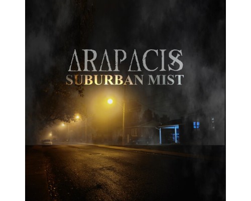 Arapacis - Suburban Mist