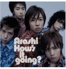 Arashi - How's it Going?