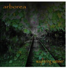 Arborea - Wayfaring Summer