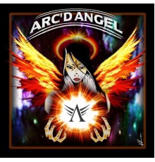 Arc'd Angel - From The Ashes