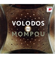 Arcadi Volodos - Volodos plays Mompou