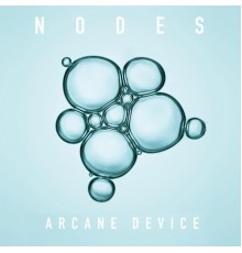 Arcane Device - Nodes