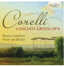 Arcangelo Corelli - Concerti Grossi, op. 6 (Arcangelo Corelli)