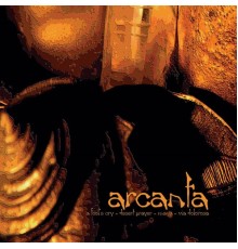Arcanta - Arcanta (Maxi: A fool's cry)