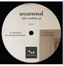 Arcarsenal - Alter-Realities (Original Mix)