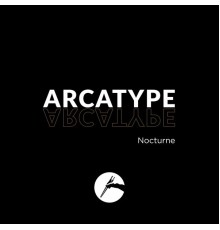 Arcatype - Nocturne