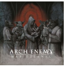 Arch Enemy - War Eternal