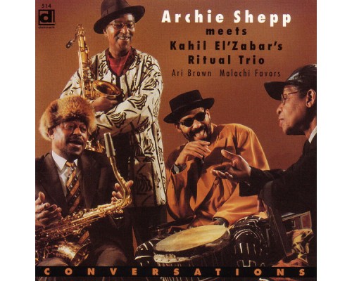 Archie Shepp & Ritual Trio - Conversations