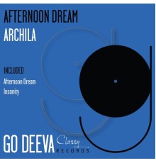 Archila - Afternoon Dream