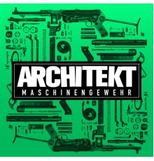 Architekt - Maschinengewehr