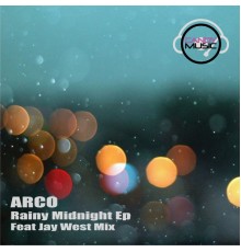 Arco - Rainy Midnight Ep