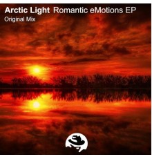 Arctic Light - Romantic Emotions EP