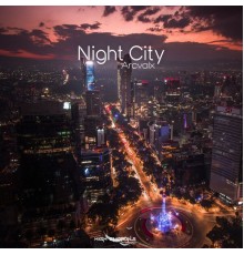 Arcvalx - Night City