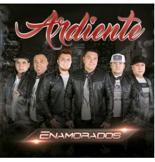 Ardiente - Enamorados