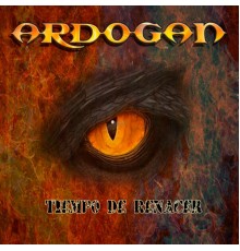 Ardogan - Tiempo de renacer