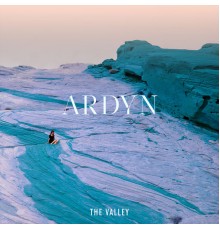 Ardyn - The Valley (EP)