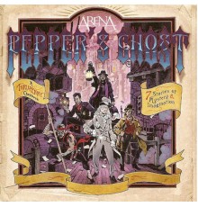 Arena - Pepper's Ghost