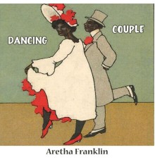 Aretha Franklin - Dancing Couple