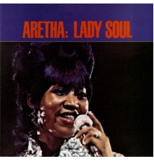 Aretha Franklin - Lady Soul