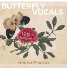 Aretha Franklin - Butterfly Vocals