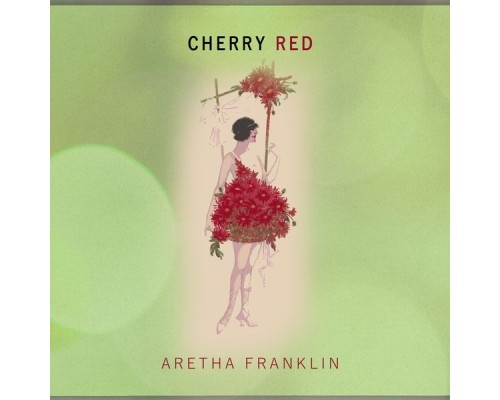 Aretha Franklin - Cherry Red