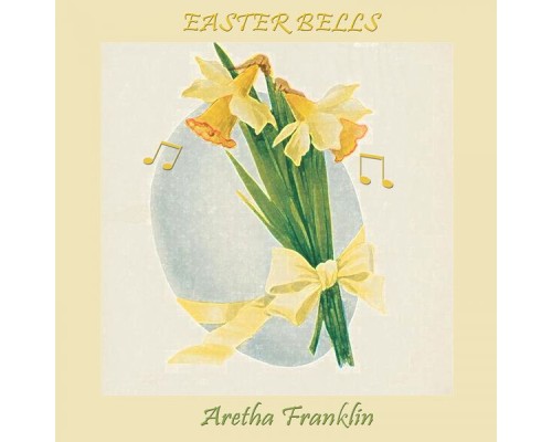 Aretha Franklin - Easter Bells