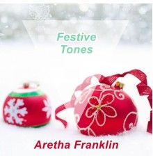 Aretha Franklin - Festive Tones