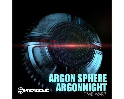 Argon Sphere and Argonnight - Time Warp Argon Sphere and Argonnight - Time Warp