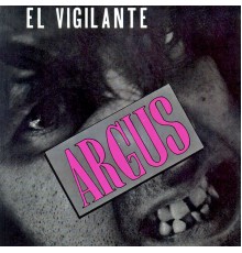 Argus - El Vigilante | Valle Azul