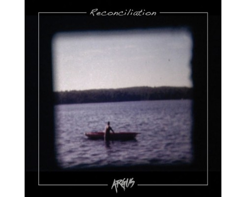 Argus - Reconciliation