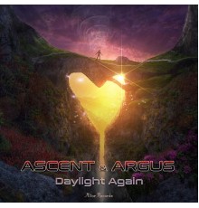 Argus & Ascent - Daylight Again