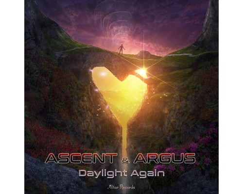 Argus & Ascent - Daylight Again