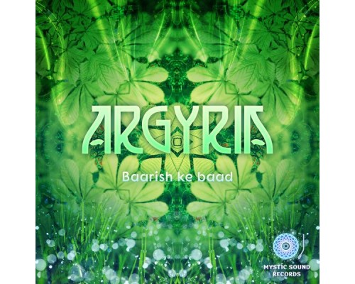 Argyria - Barish Ke Baad (Original Mix) Argyria - Barish Ke Baad (Original Mix)