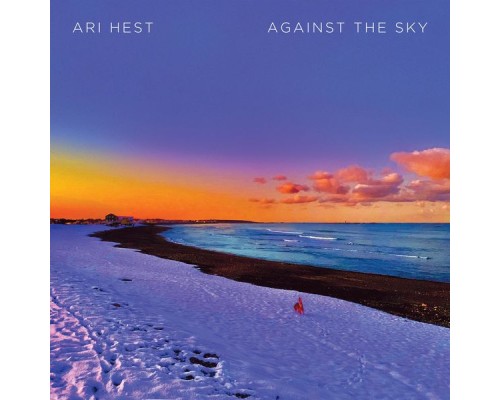 Ari Hest - Against The Sky