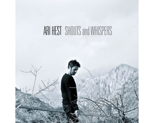 Ari Hest - Shouts and Whispers