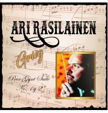 Ari Rasilainen, Norwegian Radio Orchestra - Ari Rasilainen, Grieg, Peer Gynt Suite No. 1 y 2