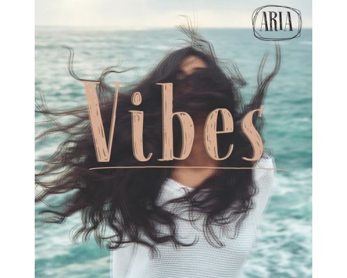 Aria - Vibes