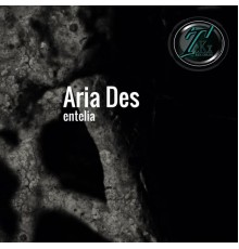 Aria Des - Entelia