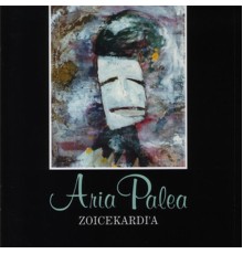 Aria Palea - Zoicekardi'a