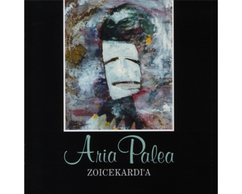 Aria Palea - Zoicekardi'a